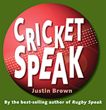 CRICKET SPEAK