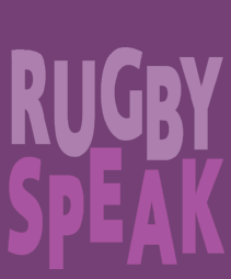 rugby speak