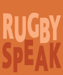 rugby speak