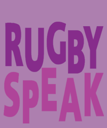 rugby speak